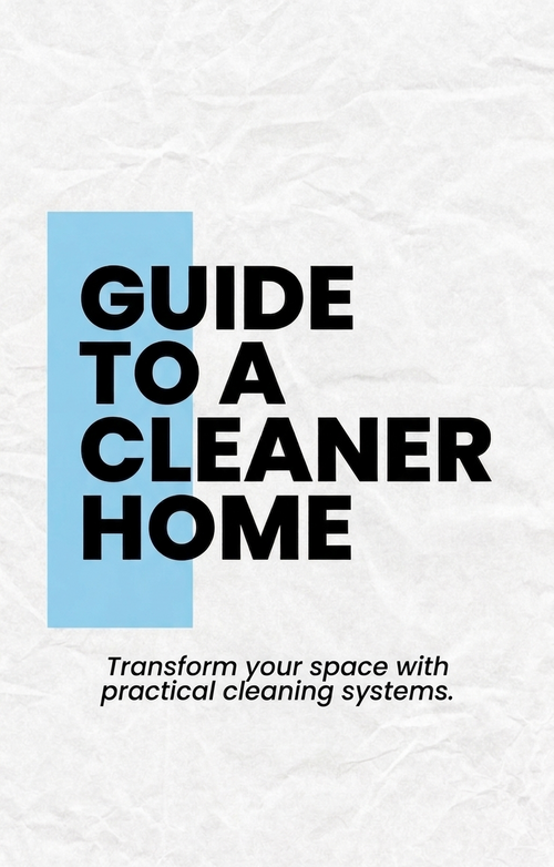 Guide to a Cleaner Home E-Book